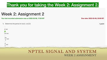 NPTEL Signal and System Week 2  Assignment 2022  #swayam #nptel #week2
