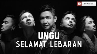 Ungu - Selamat Lebaran (Lirik)