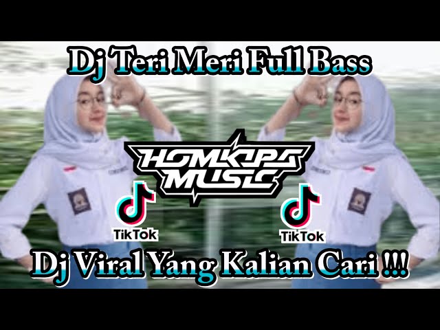 Dj Teri Meri Full Bass || Homkipa Music class=