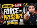 Sainik school, Navodaya &amp; RMS class 9 science | Force and Pressure important questions