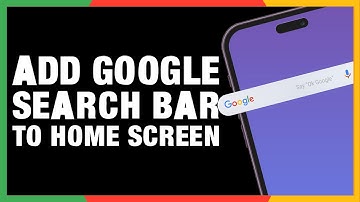 How to Add Google Search Bar to Your Home Screen (2025 Guide)