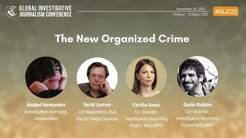 GIJC23 - The New Organized Crime