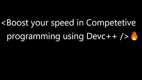 Devcpp setup for Competitive programming