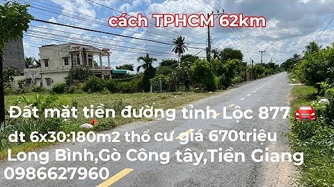 Ms 603.(Đã bán)✈️Đất mặt tiền Tỉnh lộ 877 🚘. 180m2 thổ giá 670triệu.LongBình,Gò Công Tây,Tiền Giang