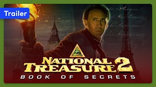 National Treasure 2: Book of Secrets (2007) Trailer