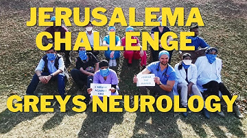 JERUSALEMA CHALLENGE - Greys Hospital Neurology, South Africa