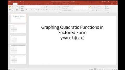Graphing Quadratic Functions in Factored Form (PART 1/2)