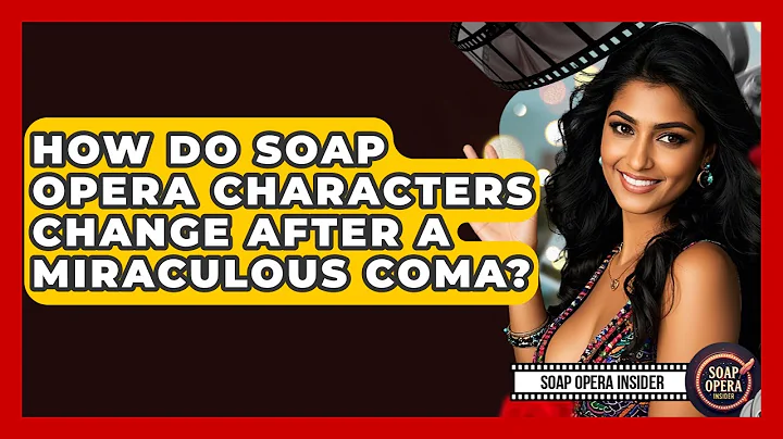 How Do Soap Opera Characters Change After A Miraculous Coma? - Soap Opera Insider