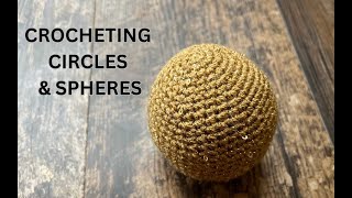 How To Crochet Circles and Spheres - 2D vs 3D Shapes for Amigurumi