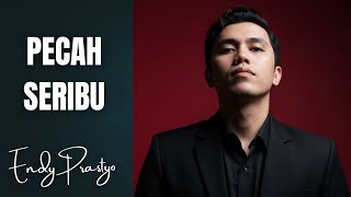 PECAH SERIBU ELVIE SUKAESIH CIPTAAN TOTO ARIO || LIVE COVER ENDY PRASTYO 