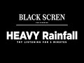 super HEAVY RAIN Sounds for sleeping | black screen 12 hours fall asleep