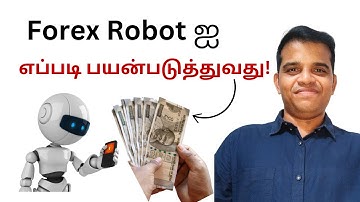 Install Forex Robot in 2 mins in Tamil