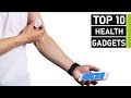 Top 10 useful health  fitness gadgets you should have
