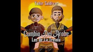 Cumbia Del Arabe Yahir saldivar
