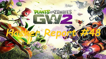 PvZ GW2 Hacker Report #48: c1e1cb3df939d5bd