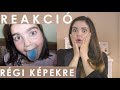 REAKCIÓ RÉGI KÉPEKRE #2 | Plaura