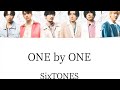 ONE by ONE /SixTONES#sixtones