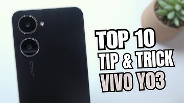 Top 10 Tips and Tricks Vivo Y03 you Need know
