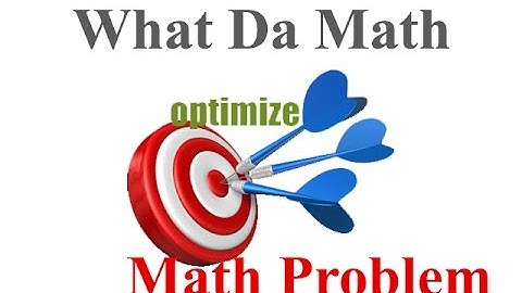 Solving optimization problems - grade 12 math
