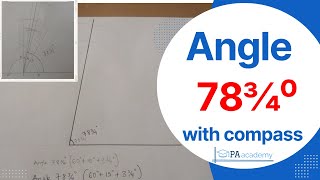 How to construct angle 78¾⁰ degree with compass. Construction of angle 78¾ degree without protractor