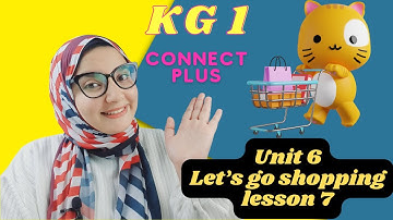 شرح منهج كونكت بلس كي جي 1 الوحدة السادسة الترم الثاني - 2 Connect Plus KG1 Unit 6 term الدرس السابع
