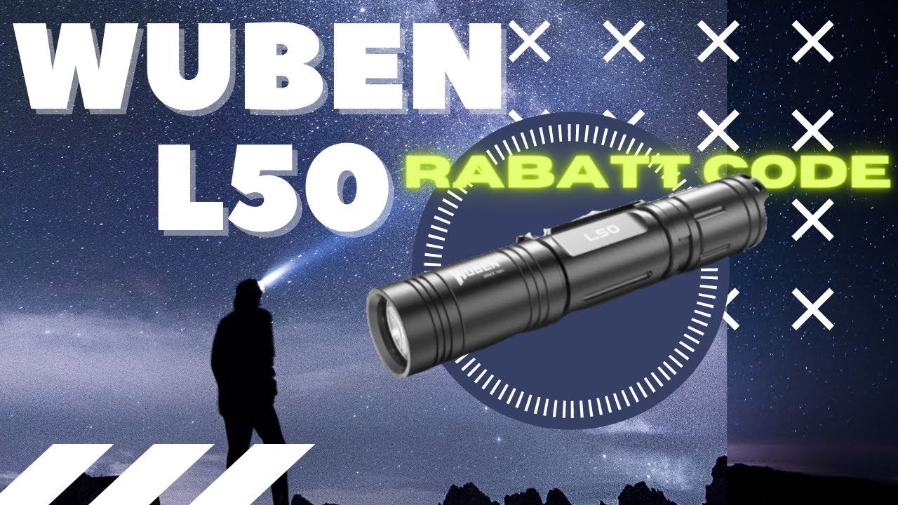 Wuben L50 Taschenlampe RABATTCODE