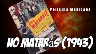 No Mataras Sara García-Emilio Tuero,-Carmen Montejo | No matarás (1943) pelicula completa