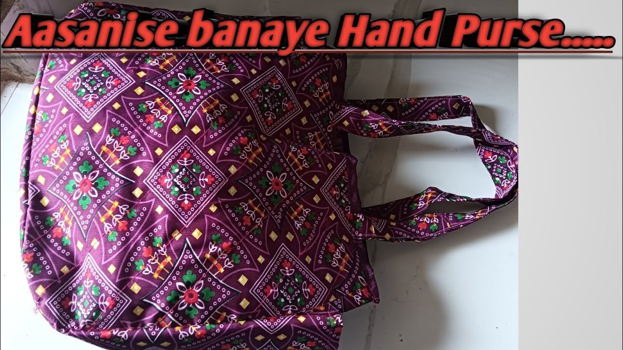 Aasanise banaye Hand Purse....