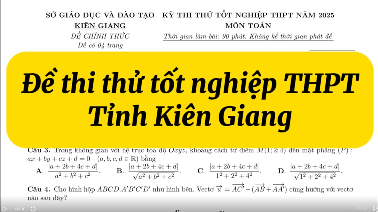 Đề thi thử tốt nghiệp THPT 2025 tỉnh Kiên Giang