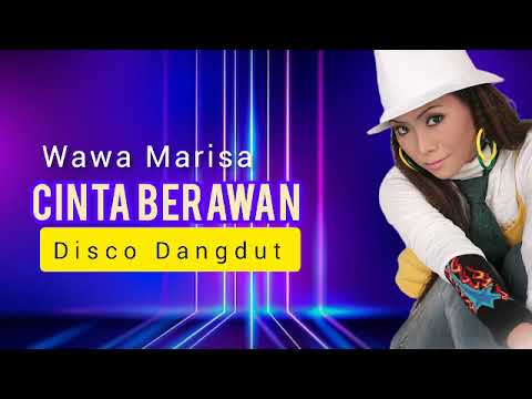 Wawa Marisa  - Cinta Berawan - Disco Dangdut