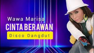 Wawa Marisa  - Cinta Berawan - Disco Dangdut