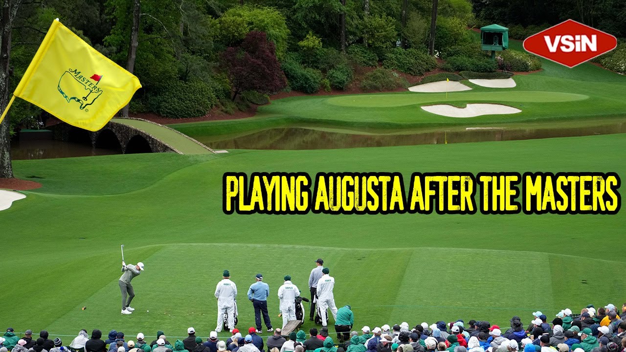 What’s It Like To Play Augusta After The Masters? | Golf Digest's Stephen Hennessey | VSiN Tonight
