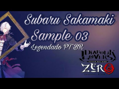 diabolik-lovers-zero---subaru-sakamaki-sample-03-(legendado-pt-br)