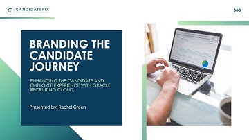 Branding the Candidate Journey in Oracle Recruiting Cloud
