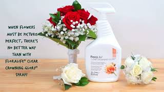 FloraLife® Clear Crowning Glory® - How to Use