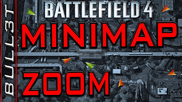 ► MiniMap Zoom - Quick Tip - BF4 - 60fps