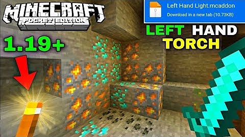 MINECRAFT 1.19+ LEFT HAND TORCH MOD FOR MINECRAFT PE 1.19 ILEFT HAND TORCH ADDON MINECRAFT PE |