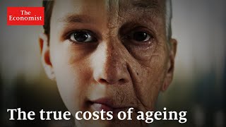 The World Ahead: the true costs of ageing | The Economist