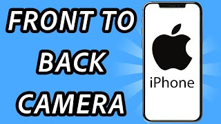 How to switch front to back camera during video on iPhone (FULL GUIDE)