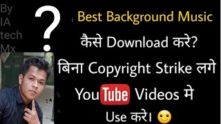 How to download background music song without copyright in 2020 in Hindi// by IAtechmx🔥🔥 screenshot 4