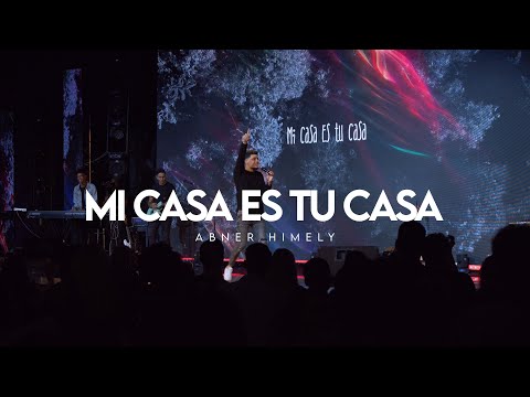 Abner Himely - Mi Casa Es Tu Casa (Video Oficial)