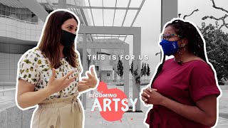 What Are Museums Good For, Anyway?! (Becoming Artsy 103: THIS IS FOR US)