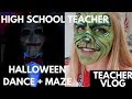 High School Teacher Vlog Halloween Dance and Teacher Costume