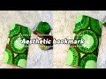 kiwi Aesthetic Bookmark🎀🏷🥝✨️#aesthetic #bookmarkideas #viralvideo #ideas #art