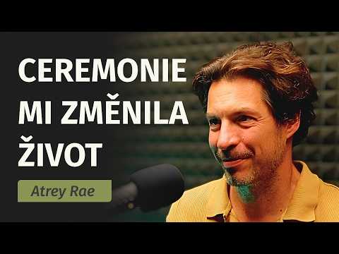 Přišel jsem o firmu, peníze i vztah. Můj život zachránila až ceremonie říká Atrey Rae