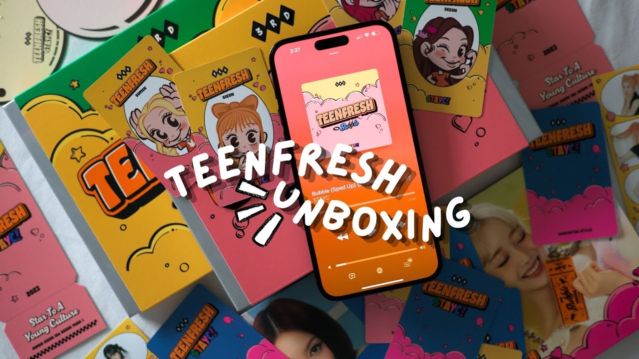 ♡ Unboxing STAYC's Teenfresh Albums ♡