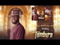 Ali Jita - Tambura ( official audio ) 2022 Mp3 Song