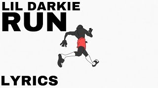 Lil Darkie - RUN (Lyrics)