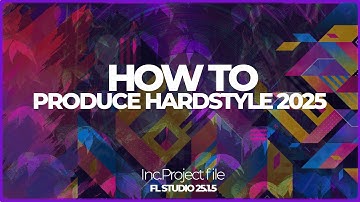 How to Hardstyle 2025 ❌ Inc.Project file
