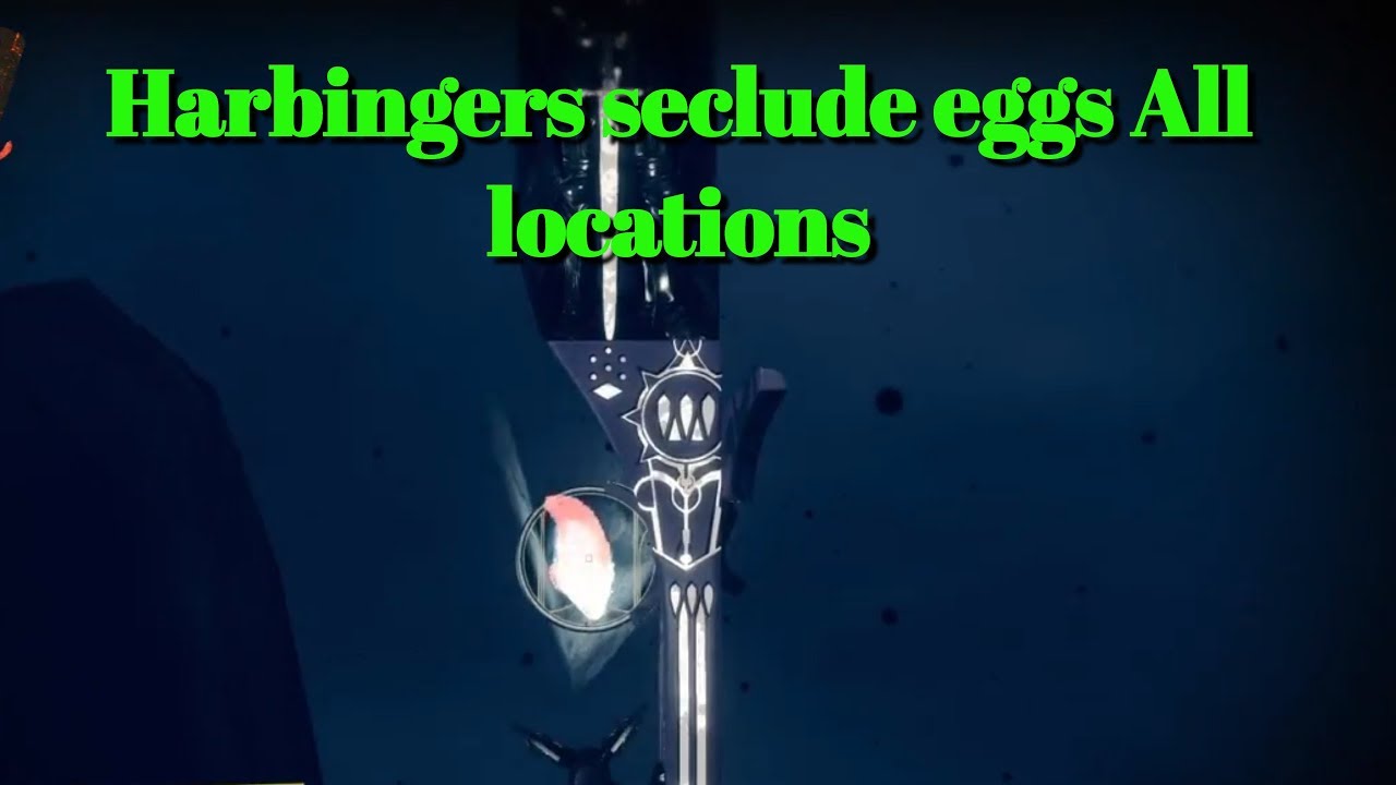 destiny 2 harbinger's seclude eggs All locations Dreaming city